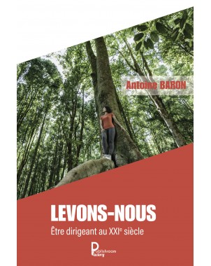 Levons-nous de Antoine Baron