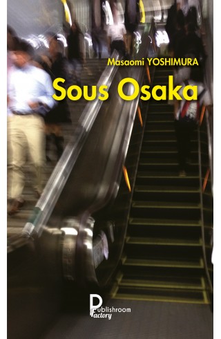 Sous Osaka De Masaomi Yoshimura