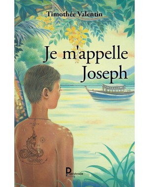 Je m'appelle Joseph de Timothée Valentin