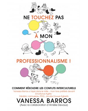 Ne touchez pas à mon professionnalisme de Vanessa Barros