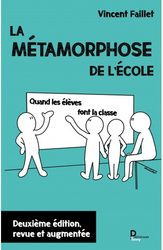 La métamorphose de l'école,Quand les enfants font la classe