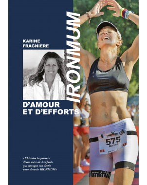 IRONMUM de Karine Fragnière