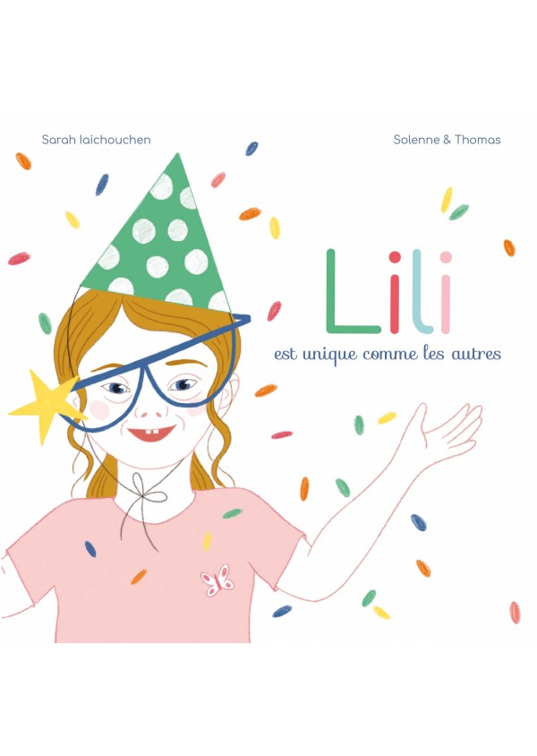 Lili est unique comme les autres de Sarah Iaichouchen