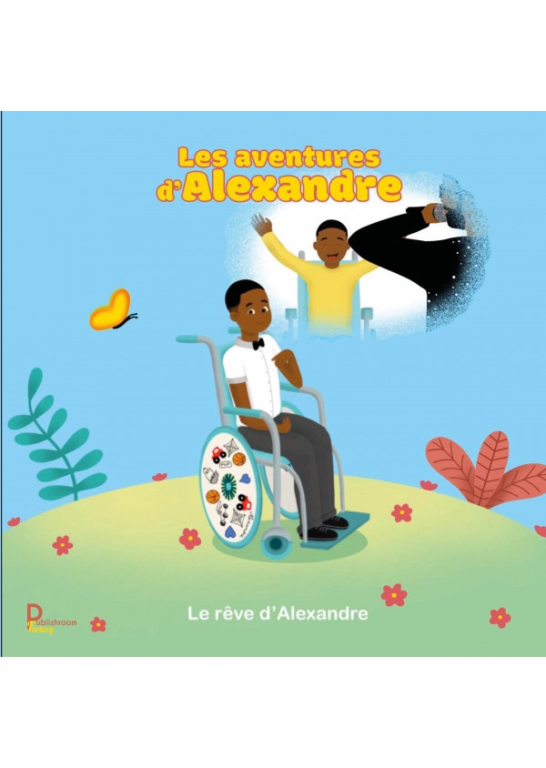 Les aventures d'Alexandre, Le rêve d'Alexandre de Marie Senou