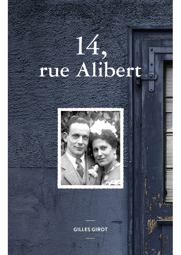 14, rue Alibert de Gilles Girot