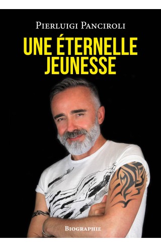 Une éternelle jeunesse de Pierluigi Panciroli