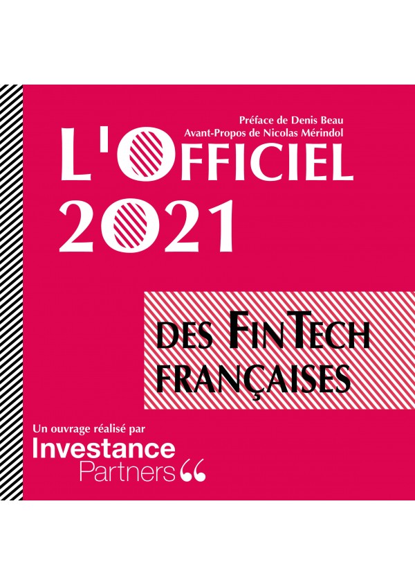 L'Officiel 2021 des FinTech Françaises de Investance Partners