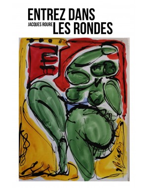 Entrez dans les rondes de Jacques Roure