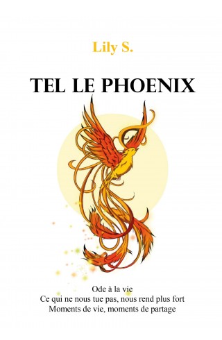 Tel le phoenix de Lily S.