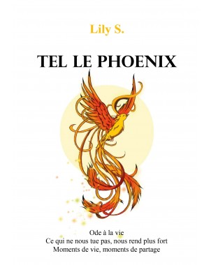 Tel le phoenix de Lily S.