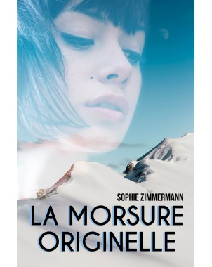 La morsure originelle de Sophie ZIMMERMANN