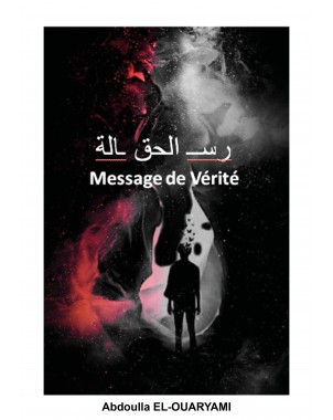 Message de Vérité de Abdoulla EL-OUARYAMI