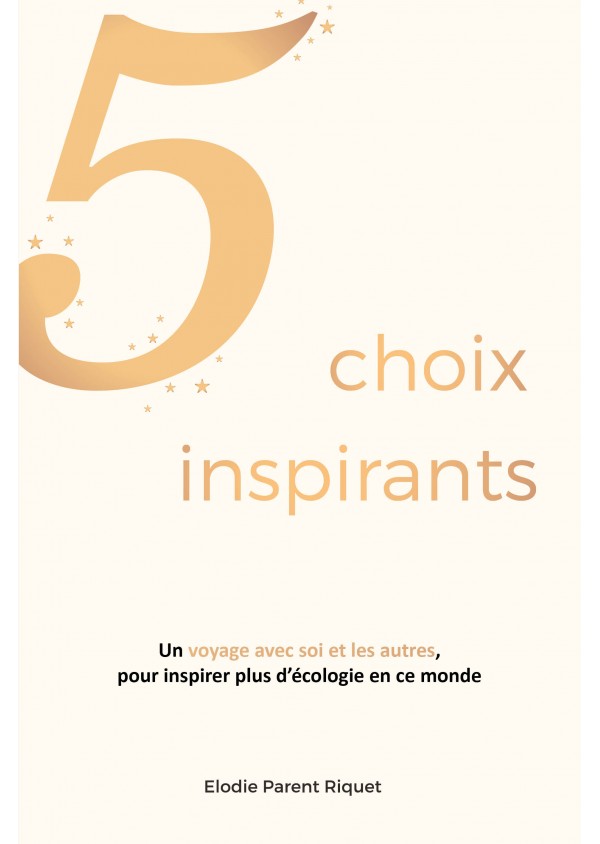 5 choix inspirants de Elodie Parent Riquet