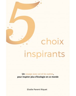 5 choix inspirants de Elodie Parent Riquet