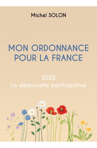 Mon ordonnance pour la France, 2022 La démocratie participative