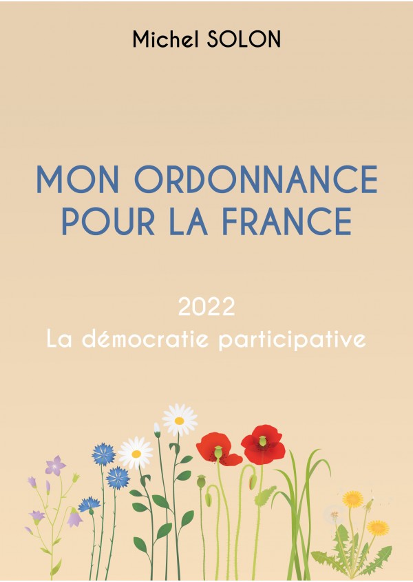 Mon ordonnance pour la France, 2022 La démocratie participative