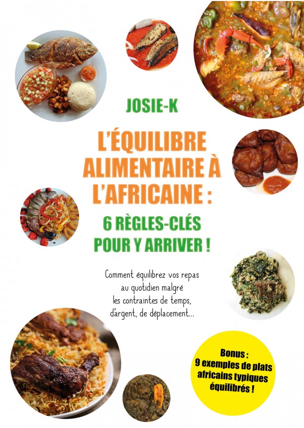 Equilibre alimentaire à l'Africaine : 6 règles-clefs pour y arriver !