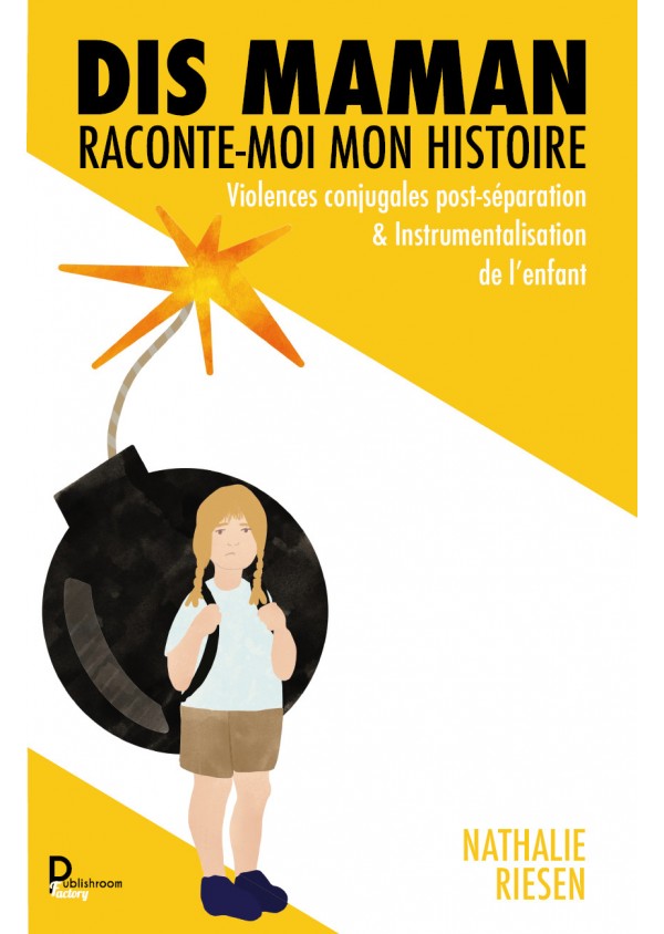 Dis maman Raconte-moi mon histoire de Nathalie Riesen