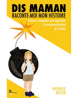 Dis maman Raconte-moi mon histoire de Nathalie Riesen