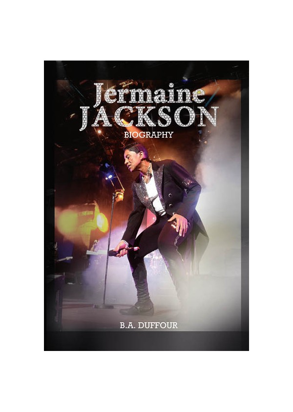 Jermaine Jackson Biography B.A. DUFFOUR