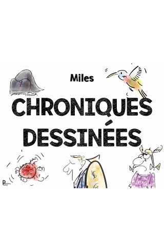 Chroniques dessinées de Miles