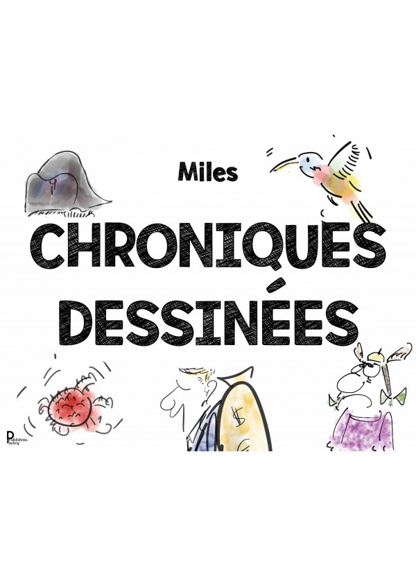 Chroniques dessinées de Miles