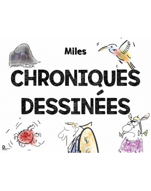 Chroniques dessinées de Miles