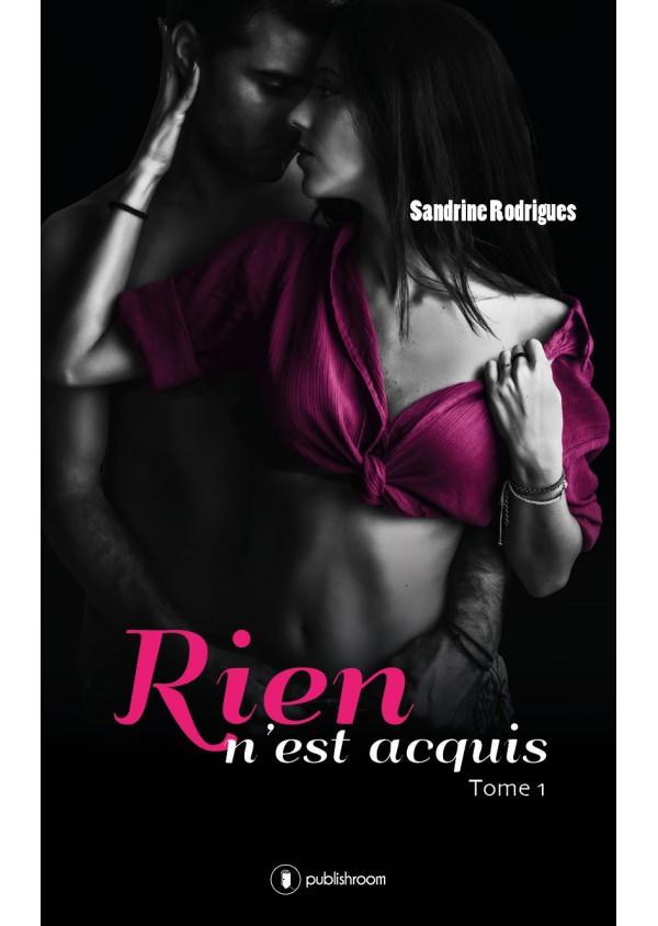 "Rien n'est acquis" de Sandrine Rodrigues