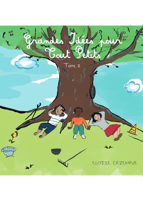 Grandes idées pour tout Petits  - Tome 2-