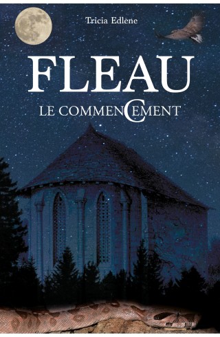 FLEAU  Le commencement de Tricia Edlene