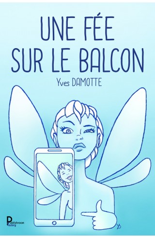 Une fée sur le balcon de  Yves DAMOTTE