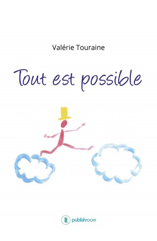 "Tout est possible" de Valérie Touraine