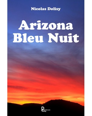 Arizona Bleu Nuit de Nicolas Dolisy