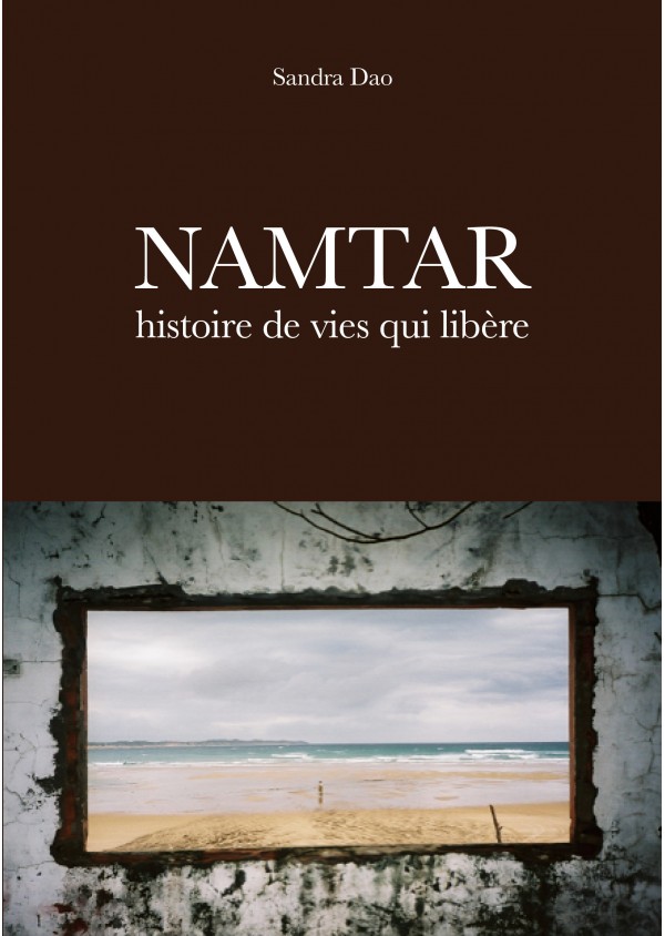 Namtar, histoire de vies qui libère de Sandra Dao