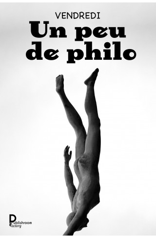 Un peu de philo de VENDREDI