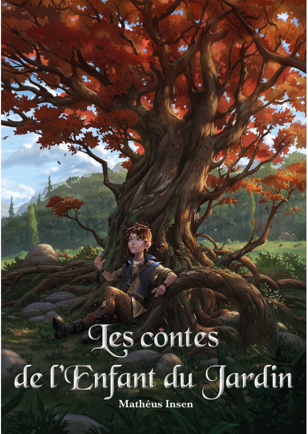 Les contes de l'enfant du jardin de Mathéus Insen