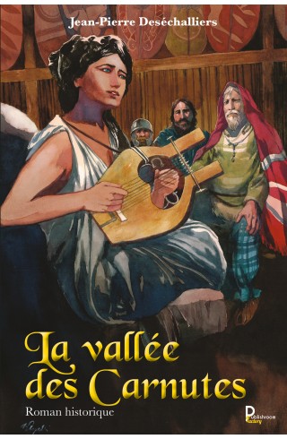 La Vallée des Carnutes de Jean-Pierre Deséchalliers