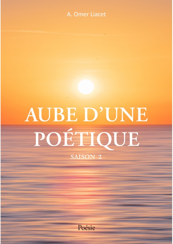 Aube d'une poétique Saison 2