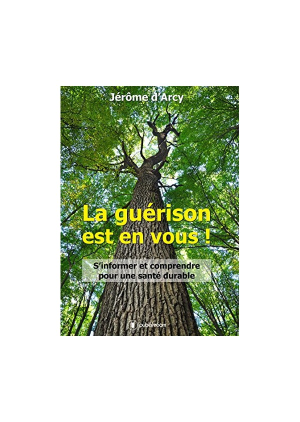"La guérison est en vous" de Jérôme D'Arcy