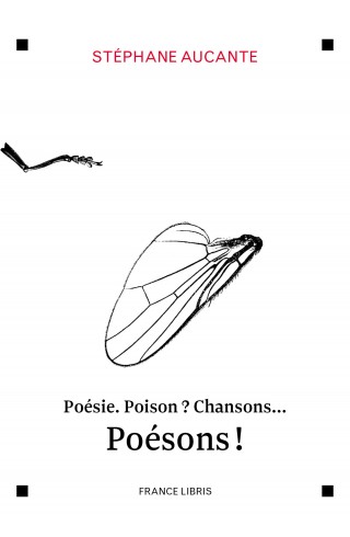 Poésie. Poison ? Chansons...Poésons !