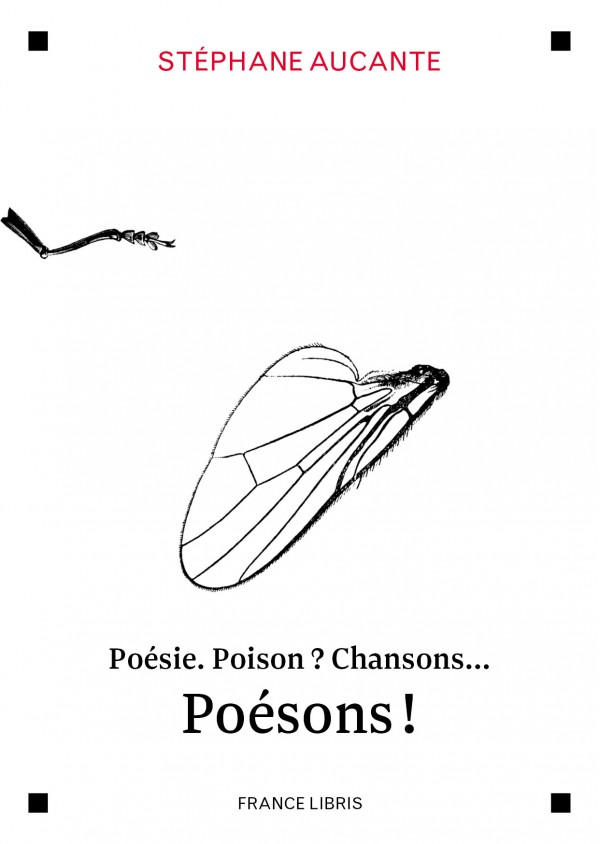 Poésie. Poison ? Chansons...Poésons !