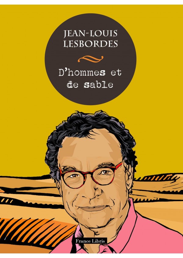 D'hommes et de sable de Jean-Louis Lesbordes