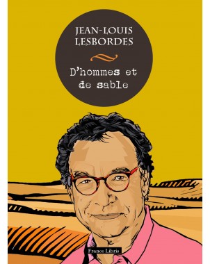 D'hommes et de sable de Jean-Louis Lesbordes