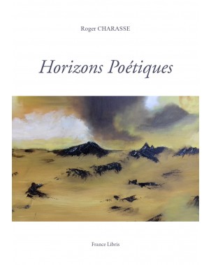 Horizons Poétiques de Roger Charasse-France LIBRIS