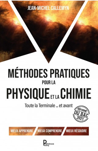 Méthodes pratiques pour la Physique et la Chimie -  de Jean Michel Callemyn