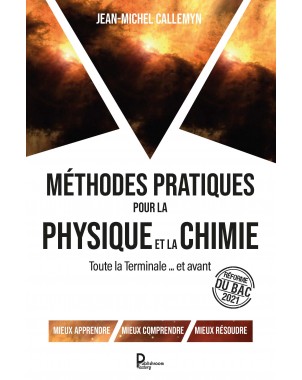 Méthodes pratiques pour la Physique et la Chimie -  de Jean Michel Callemyn