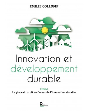 Innovation et développement durable de Emilie Collomp