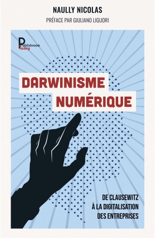  Darwinisme numérique Réédition "Paradoxale Disruption" de Naully NICOLAS 