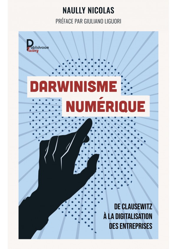  Darwinisme numérique Réédition "Paradoxale Disruption" de Naully NICOLAS 