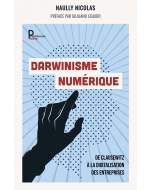  Darwinisme numérique Réédition "Paradoxale Disruption" de Naully NICOLAS 